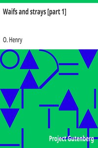 Waifs and strays [part 1] — O. Henry cover