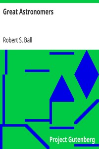 Great Astronomers — Robert S. (Robert Stawell) Ball cover