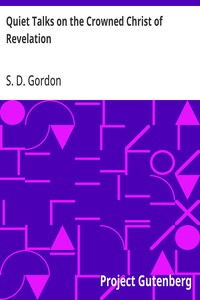 Quiet Talks on the Crowned Christ of Revelation — S. D. (Samuel Dickey) Gordon cover