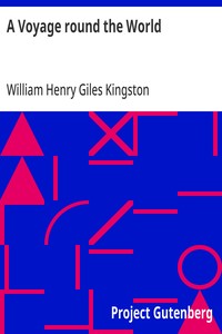 A Voyage round the World: A book for boys — William Henry Giles Kingston cover