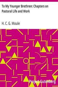 To My Younger Brethren: Chapters on Pastoral Life and Work cover