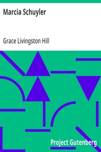 Marcia Schuyler — Grace Livingston Hill cover