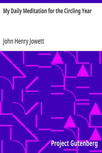 My Daily Meditation for the Circling Year — John Henry Jowett cover