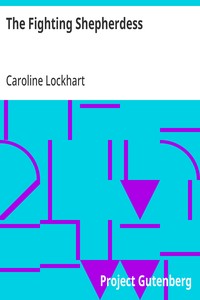 The Fighting Shepherdess — Caroline Lockhart cover