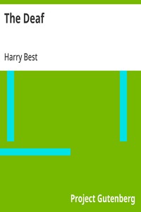 The Deaf: Their Position in Society and the Provision for Their Education in the United States — Harry Best cover