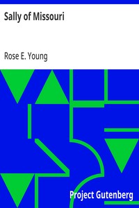 Sally of Missouri — Rose E. (Rose Emmet) Young cover