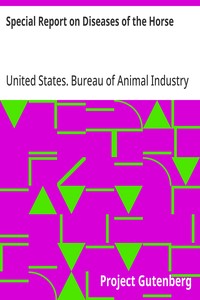 Special Report on Diseases of the Horse — United States. Bureau of Animal Industry cover