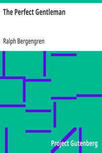 The Perfect Gentleman — Ralph Bergengren cover