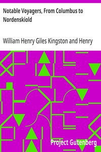 Notable Voyagers, From Columbus to Nordenskiold — William Henry Giles Kingston cover
