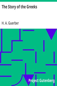 The Story of the Greeks — H. A. (Hélène Adeline) Guerber cover