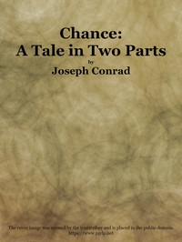 Chance: A Tale in Two Parts — Joseph Conrad cover