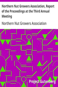 Northern Nut Growers Association, Report of the Proceedings at the Third Annual Meeting: Lancaster, Pennsylvania, December 18 and 19, 1912 — Anonymous cover