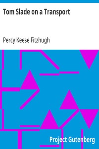 Tom Slade on a Transport — Percy Keese Fitzhugh cover
