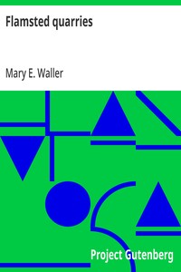 Flamsted quarries — Mary E. (Mary Ella) Waller cover