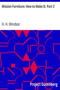 Mission Furniture: How to Make It, Part 3 — H. H. (Henry Haven) Windsor cover