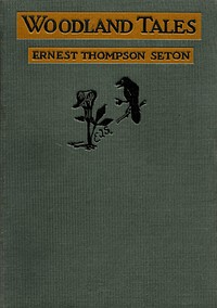 Woodland Tales — Ernest Thompson Seton cover