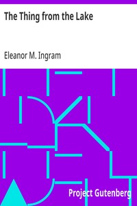 The Thing from the Lake — Eleanor M. (Eleanor Marie) Ingram cover