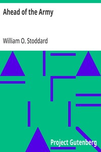 Ahead of the Army — William O. Stoddard cover