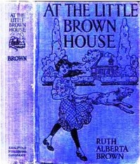 At the Little Brown House — Ruth Brown MacArthur cover