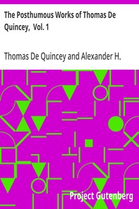 The Posthumous Works of Thomas De Quincey,  Vol. 1 — Thomas De Quincey cover