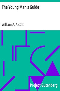 The Young Man's Guide — William A. (William Andrus) Alcott cover