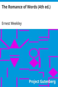 The Romance of Words (4th ed.) — Ernest Weekley cover