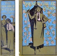 The New Girl at St. Chad's: A Story of School Life — Angela Brazil cover