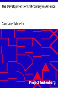 The Development of Embroidery in America cover