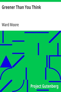 Greener Than You Think — Ward Moore cover