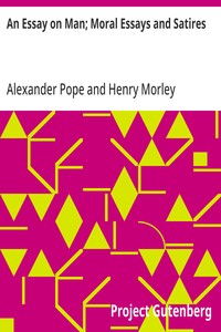 An Essay on Man; Moral Essays and Satires — Alexander Pope cover