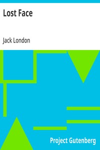 Lost Face — Jack London cover