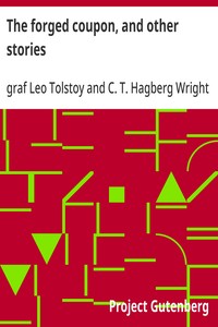 The forged coupon, and other stories — Leo, graf Tolstoy cover
