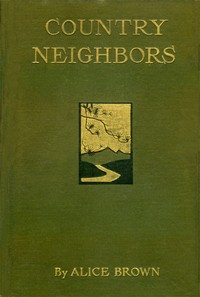 Country Neighbors — Alice Brown cover