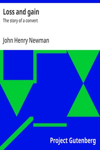 Loss and gain : $b The story of a convert — John Henry Newman cover