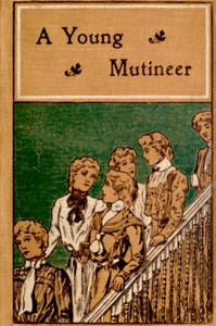 A Young Mutineer — L. T. Meade cover