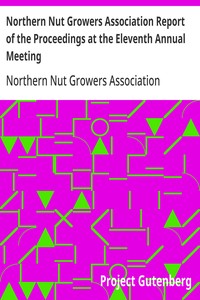 Northern Nut Growers Association Report of the Proceedings at the Eleventh Annual Meeting: Washington, D. C. October 7 and 8, 1920 — Anonymous cover
