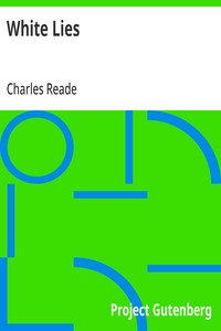 White Lies — Charles Reade cover