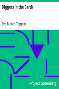 Diggers in the Earth — Eva March Tappan cover