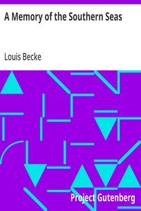 A Memory of the Southern Seas: 1904 — Louis Becke cover