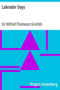 Labrador Days: Tales of the Sea Toilers — Wilfred Thomason, Sir Grenfell cover