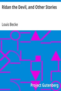 Rídan the Devil, and Other Stories: 1899 — Louis Becke cover