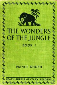The Wonders of the Jungle, Book One — Sarath Kumar Ghosh cover