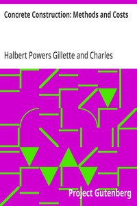 Concrete Construction: Methods and Costs — Halbert Powers Gillette cover