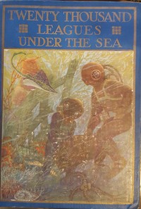 Twenty Thousand Leagues Under the Seas: An Underwater Tour of the World — Jules Verne cover