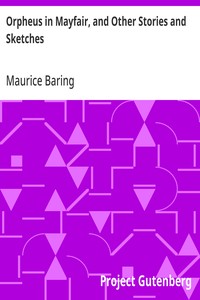 Orpheus in Mayfair, and Other Stories and Sketches — Maurice Baring cover