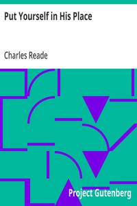 Put Yourself in His Place — Charles Reade cover