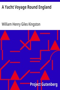 A Yacht Voyage Round England — William Henry Giles Kingston cover