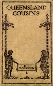 Queensland Cousins — Eleanor Luisa Haverfield cover