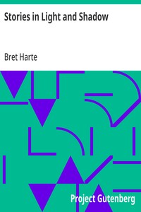 Stories in Light and Shadow — Bret Harte cover