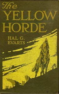 The Yellow Horde — Hal G. (Hal George) Evarts cover